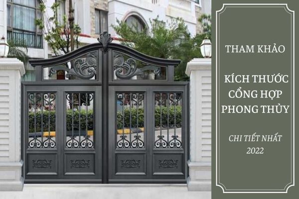 tìm hiểu thêm kích thước cổng nhà hợp phong thủy 2022 cụ thể nhất