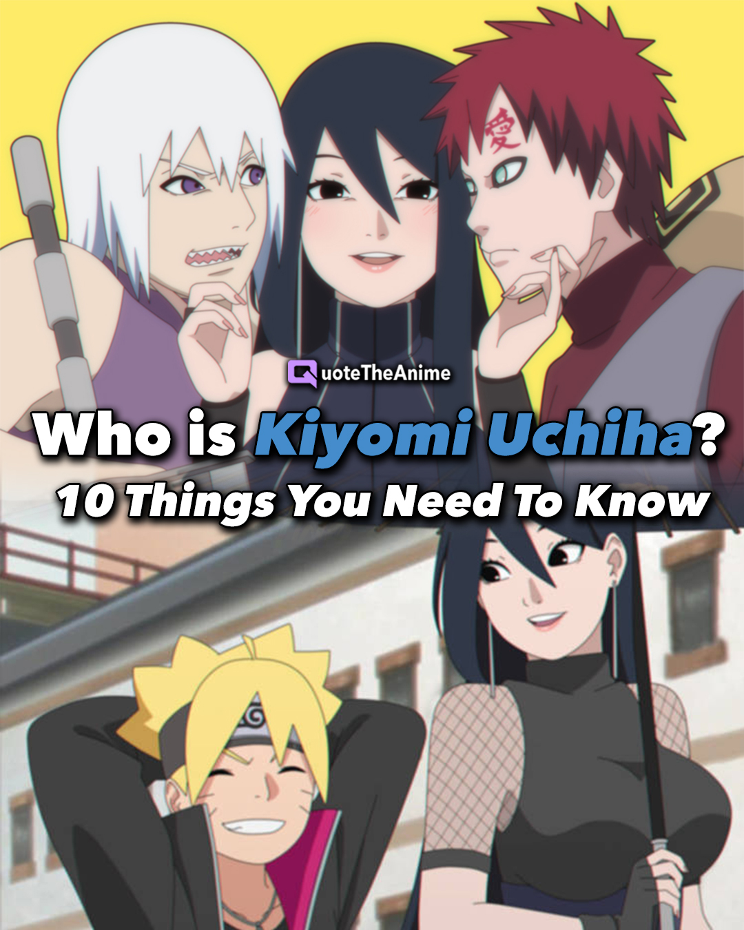 Kiyomi Uchiha là ai?  10 điều bạn cần biết